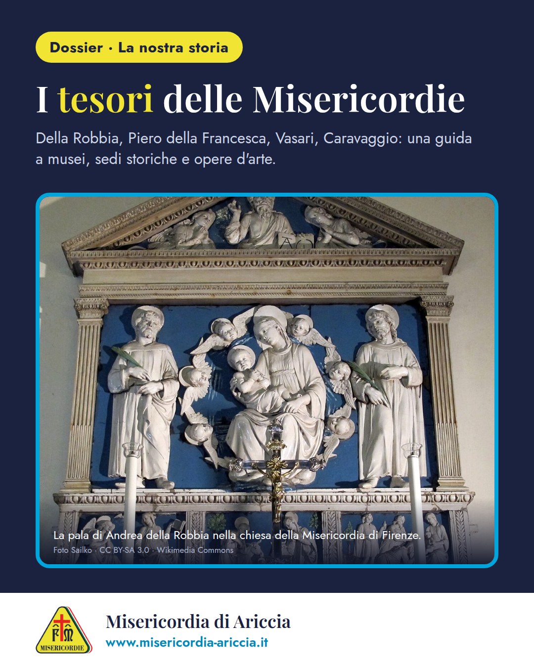 I tesori delle Misericordie: la pala di Andrea della Robbia nella chiesa della Misericordia di Firenze