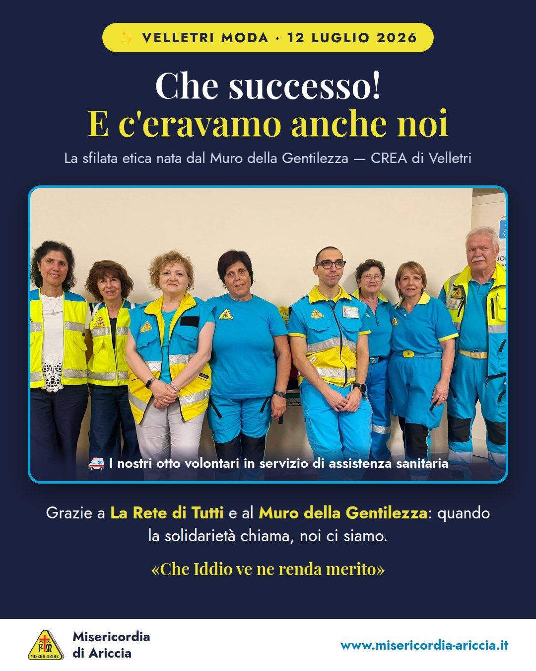 Grafica della Misericordia di Ariccia per Velletri Moda: la foto degli otto volontari in divisa in servizio di assistenza sanitaria, con il ringraziamento a La Rete di Tutti e al Muro della Gentilezza